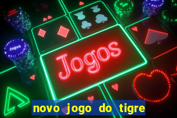 novo jogo do tigre da revenge